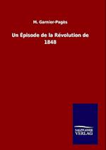 Un Episode de La Revolution de 1848