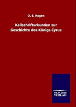 Keilschrifturkunden Zur Geschichte Des Königs Cyrus