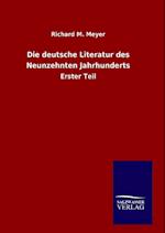 Die Deutsche Literatur Des Neunzehnten Jahrhunderts