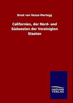 Californien, der Nord- und Südwesten der Vereinigten Staaten