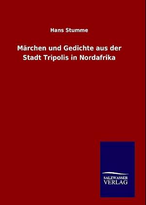 Märchen Und Gedichte Aus Der Stadt Tripolis in Nordafrika