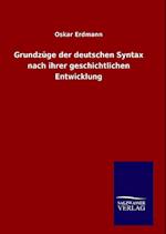 Grundzüge Der Deutschen Syntax Nach Ihrer Geschichtlichen Entwicklung