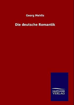 Die Deutsche Romantik