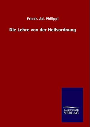 Die Lehre Von Der Heilsordnung