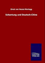 Schantung Und Deutsch-China