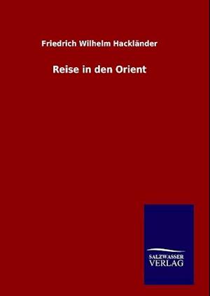 Reise in Den Orient