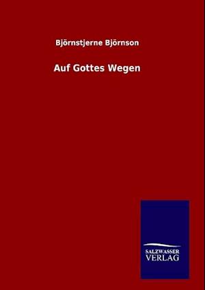 Auf Gottes Wegen