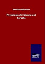 Physiologie der Stimme und Sprache