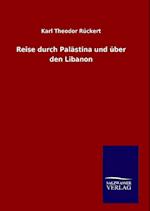 Reise Durch Palästina Und Über Den Libanon