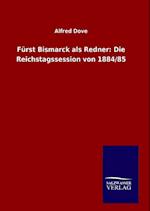 Fürst Bismarck ALS Redner