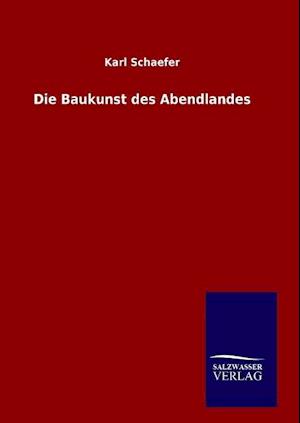 Die Baukunst Des Abendlandes