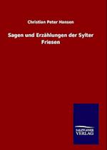 Sagen und Erzählungen der Sylter Friesen