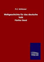 Weltgeschichte Für Das Deutsche Volk