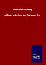 Indianermärchen aus Südamerika