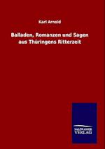 Balladen, Romanzen und Sagen aus Thüringens Ritterzeit