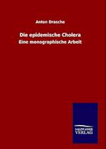 Die epidemische Cholera