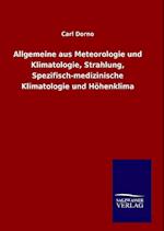 Allgemeine aus Meteorologie und Klimatologie, Strahlung, Spezifisch-medizinische Klimatologie und Höhenklima