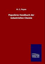 Populäres Handbuch der industriellen Chemie