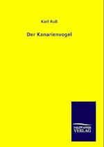 Der Kanarienvogel