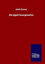 Die Jagd-Feuergewehre