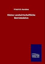 Kleine Landwirtschaftliche Betriebslehre