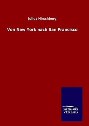 Von New York nach San Francisco