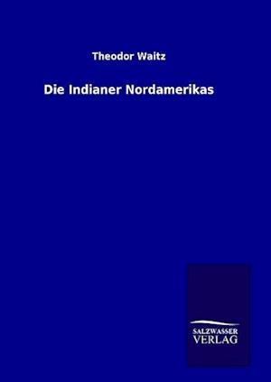 Die Indianer Nordamerikas