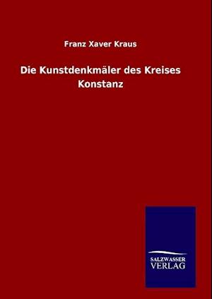 Die Kunstdenkmäler des Kreises Konstanz