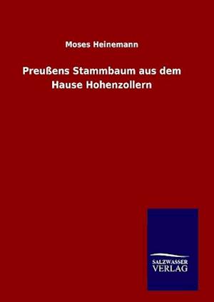 Preußens Stammbaum aus dem Hause Hohenzollern