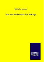 Von der Maladetta bis Malaga