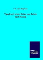 Tagebuch einer Reise von Bahia nach Afrika