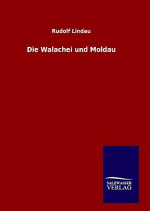 Die Walachei und Moldau