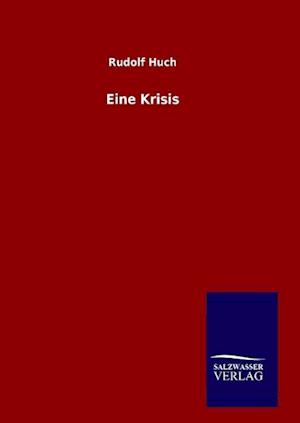 Eine Krisis