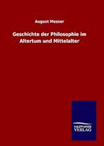 Geschichte der Philosophie im Altertum und Mittelalter