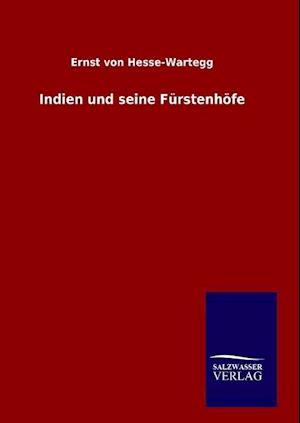 Indien Und Seine Fürstenhöfe