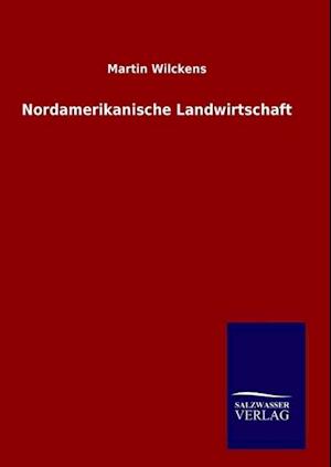 Nordamerikanische Landwirtschaft