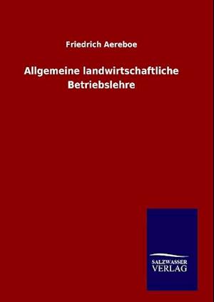 Allgemeine Landwirtschaftliche Betriebslehre