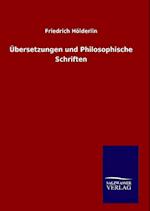 Übersetzungen und Philosophische Schriften