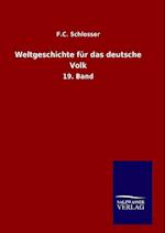 Weltgeschichte Für Das Deutsche Volk