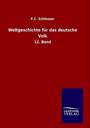 Weltgeschichte Für Das Deutsche Volk