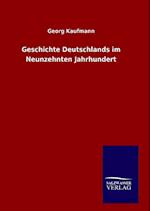 Geschichte Deutschlands im Neunzehnten Jahrhundert