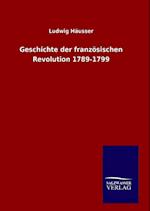 Geschichte der französischen Revolution 1789-1799