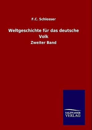 Weltgeschichte Für Das Deutsche Volk