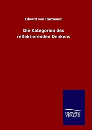 Die Kategorien des reflektierenden Denkens