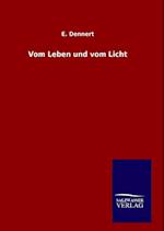 Vom Leben Und Vom Licht