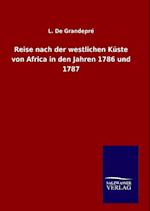 Reise nach der westlichen Küste von Africa in den Jahren 1786 und 1787