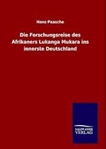 Die Forschungsreise des Afrikaners Lukanga Mukara ins innerste Deutschland