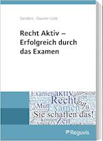 Recht Aktiv - Erfolgreich durch das Examen