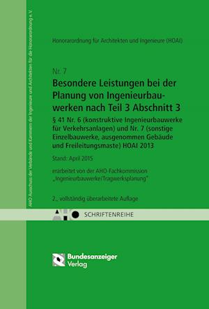 Besondere Leistungen bei der Planung von Ingenieurbauwerken nach Teil 3 Abschnitt 3, § 41 Nr. 6 (konstruktive Ingenieurbauwerke für Verkehrsanlagen) und Nr. 7 (sonstige Einzelbauwerke ausgenommen Gebäude und Freileitungsmaste) HOAI 2013