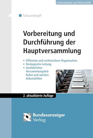 Vorbereitung und Durchführung der Hauptversammlung